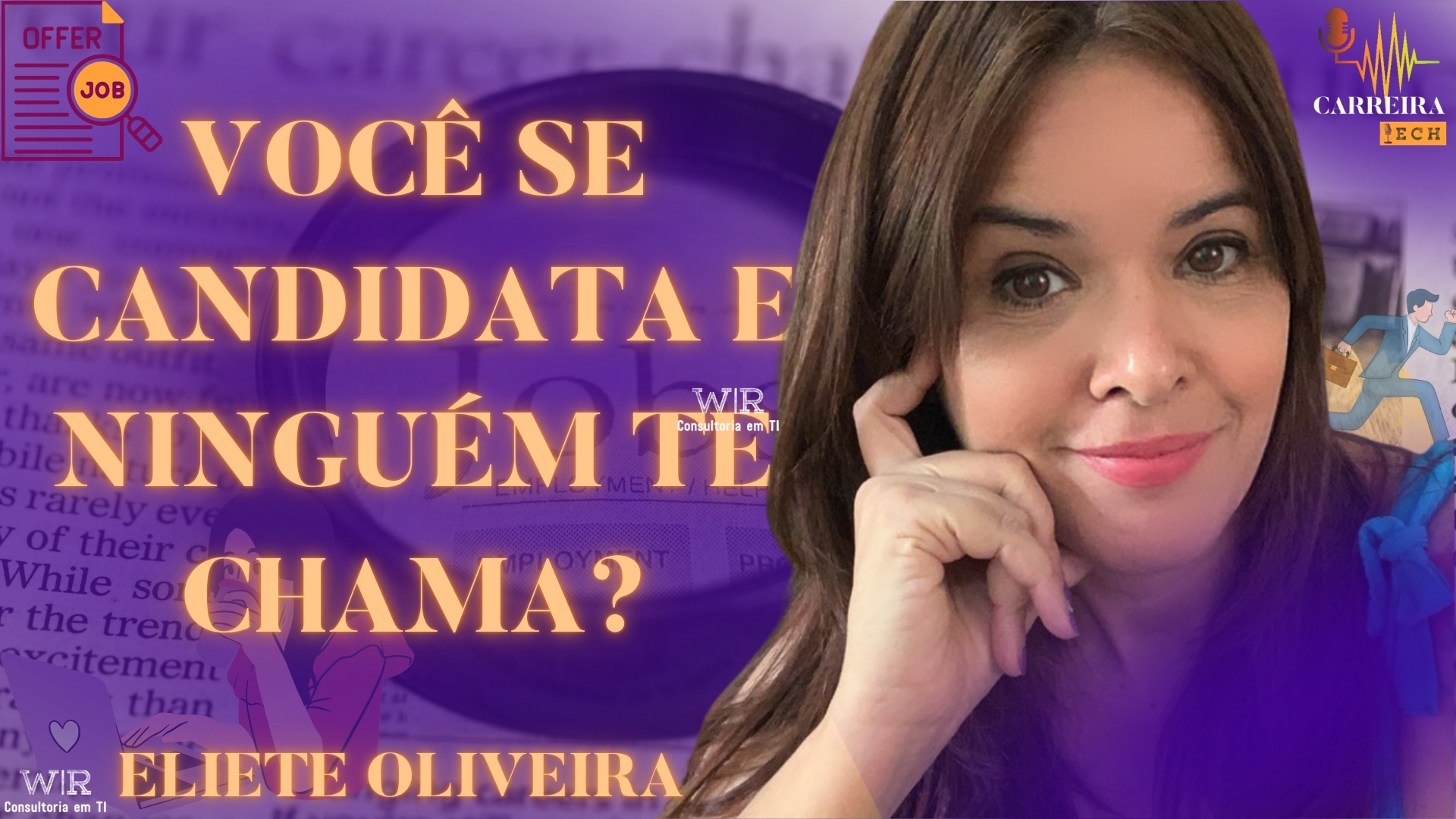 As Empresas Estão CONTRATANDO, E Você Está INVISÍVEL! Saiba Tudo AQUI! – (Eliete Oliveira)