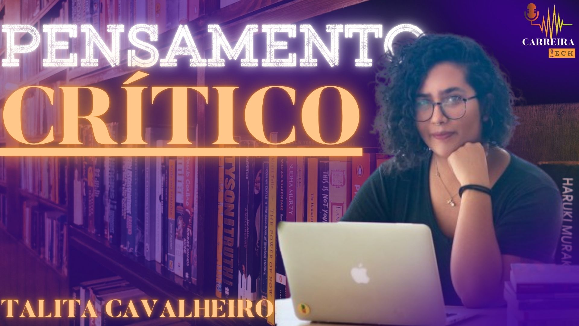IA VS HUMANOS: O PAPEL DO PENSAMENTO CRÍTICO HOJE – (Talita Cavalheiro)